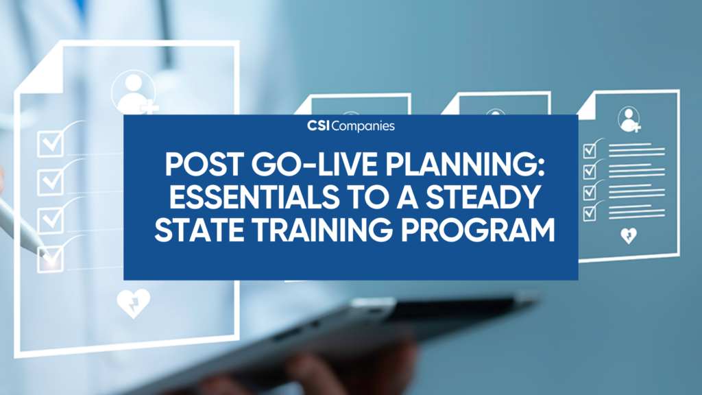 Image of man with tablet to accopany blog focused on post-go live planning and the essentials to a steady ste program.